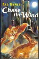 Chase The Wind 0863274951 Book Cover