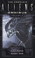 The Complete Aliens Omnibus: Volume Six 1783299126 Book Cover