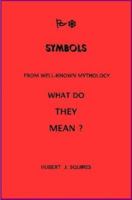 Meanings in Some Symbols from Mythology 1430321857 Book Cover
