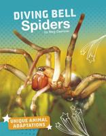 Diving Bell Spiders 1543571522 Book Cover
