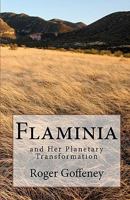 Flaminia: and Her Planetary Transformation 1456334891 Book Cover