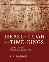 Israel and Judah in the Time of Kings: Social Systems and Social Conflicts B0GM7Y2JSR Book Cover