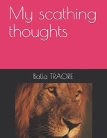 My scathing thoughts 1670054985 Book Cover