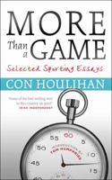More Than a Game: Selected Sporting Essays 095453350X Book Cover