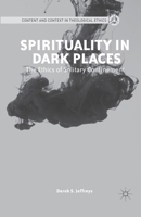 Spirituality in Dark Places: The Ethics of Solitary Confinement 1137308613 Book Cover