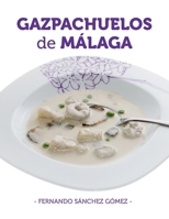 Gazpachuelos de M�laga 1096064073 Book Cover