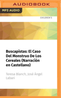 El caso del monstruo de los cereales 8490431523 Book Cover