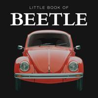 Little Book of the Beetle 190780305X Book Cover