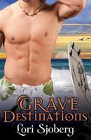 Grave Destinations 1601832974 Book Cover