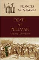 Death at Pulllman 0984067698 Book Cover