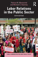Labor Relations in the Public Sector (Public Administration and Public Policy) 0824704207 Book Cover
