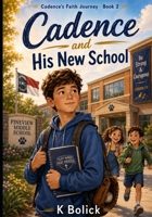 Cadence and His New School B0H94VBD5J Book Cover