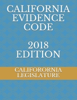 California Evidence Code 2018 Edition 108881414X Book Cover