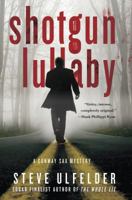 Shotgun Lullaby 1250028086 Book Cover