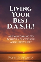 Living your Best D.A.S.H. B0F7FP5SPX Book Cover