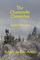 The Chanterelle Chronicles: Gofer's Paradox 0994925581 Book Cover