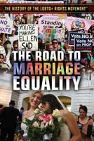 The Road to Marriage Equality 153838132X Book Cover