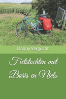 Fietstochten met Boris en Niels B0CRD4L724 Book Cover