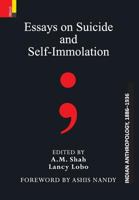 Essays on Suicide and Self-Immolation 9386552906 Book Cover