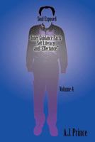 Soul Exposed Volume 4: Inner Guidance, Facts, Self Literacy and Effectance 1468544500 Book Cover