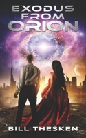 Exodus From Orion 0990351998 Book Cover