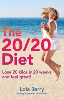 The 20/20 Diet 1742610331 Book Cover