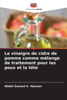 Le vinaigre de cidre de pomme comme mélange de traitement pour les poux et la tête (French Edition) 6203464562 Book Cover