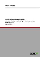 Einsatz von internetbasierten Kommunikationstechnologien in innovativen Unternehmen 3640929586 Book Cover