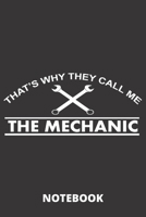 That's Why They Call Me the Mechanic: 6x9 inch lined ruled paper notebook notes 1676646876 Book Cover