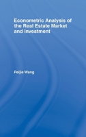 Econometric Analysis of the Real Estate Market and Investment (Routledge Studies in Business Organizations and Networks) 1138968218 Book Cover