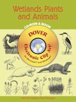 Wetlands Plants and Animals CD-ROM and Book (Dover Electronic Clip Art) 0486995836 Book Cover