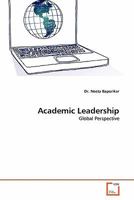 Academic Leadership: Global Perspective 3639347838 Book Cover