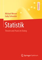 Statistik : Theorie und Praxis Im Dialog 3662593386 Book Cover