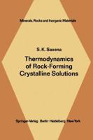 Thermodynamics of Rock-Forming Crystalline Solutions 3642655602 Book Cover