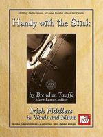Handy with the Stick - Irish Fiddlers 0786680679 Book Cover