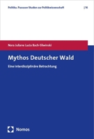 Mythos Deutscher Wald: Eine Interdisziplinare Betrachtung (German Edition) 3756017915 Book Cover