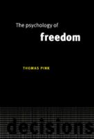 The Psychology of Freedom 0521038227 Book Cover