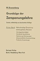 Grundzuge Der Zerspanungslehre: Theorie Und Praxis Der Zerspanung Fur Bau Und Betrieb Von Werkzeugmaschinen Dritter Band Mehrschneidige Zerspanung (Umfangsfrasen, Raumen) 3642490395 Book Cover