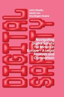 Navigating Digital Safety for Minors in Europe: A Legal Analysis and Comparison 3039940759 Book Cover