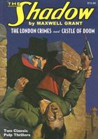 The London Crimes/Castle of Doom (The Shadow) 193280661X Book Cover