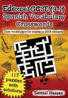 Edexcel GCSE (9-1) Spanish Vocabulary Crosswords: 117 crossword puzzles covering core vocabulary for exams in 2018 onwards 1838272100 Book Cover