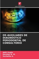 OS Auxiliares de Diagnóstico Periodontal de Consultório (Portuguese Edition) 6207175069 Book Cover