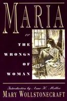 Maria: or, The Wrongs of Woman 0393311694 Book Cover