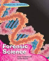 Forensic Science (Science and Scientists) 0791070107 Book Cover
