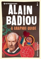 Introducing Alain Badiou: A Graphic Guide 1848316658 Book Cover