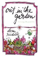 Out in the Garden: Growing a Beautiful Life 0060188057 Book Cover