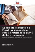 Le rôle de l'éducation à l'environnement dans l'amélioration de la santé de l'environnement (French Edition) 6208311691 Book Cover