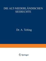 Die Alt-Niederlandischen Seerechte 9401183406 Book Cover