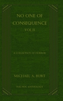 No One of Consequence Vol.II: The NOC Anthology B0BVDR835Z Book Cover