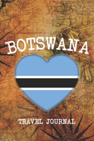 Botswana: 6x9 Travel planner I Road trip planner I Dot grid journal I Travel notebook I Travel diary I Pocket journal I Gift for Backpacker 1674085451 Book Cover